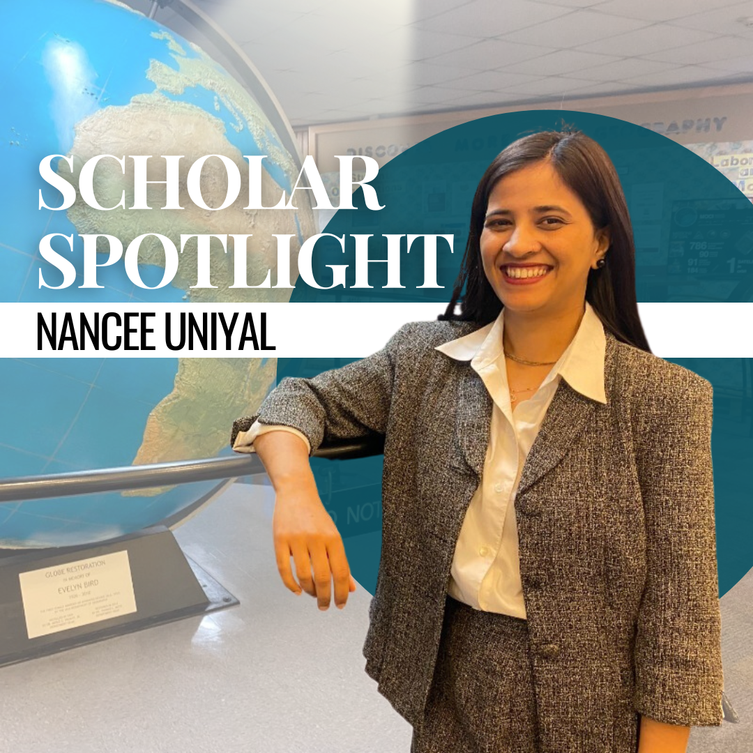 Nancee Uniyal Scholar Spotlight